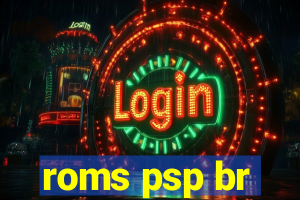 roms psp br